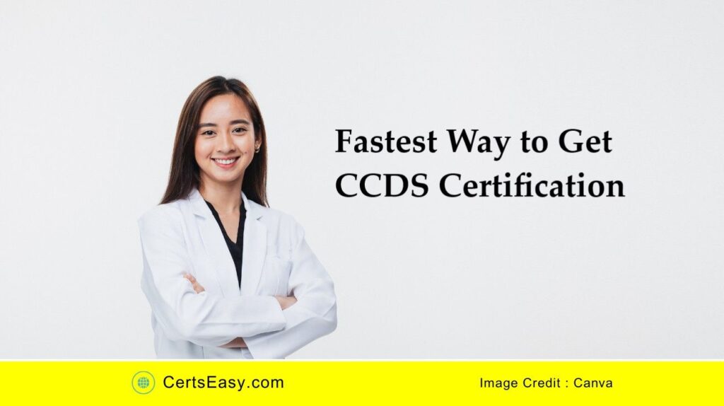 Get CCDS Certification Exam
